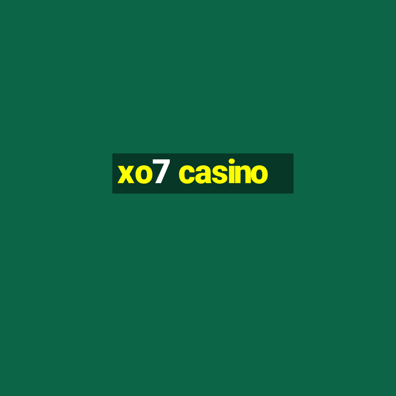 xo7 casino