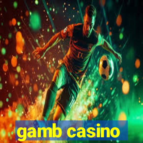 gamb casino