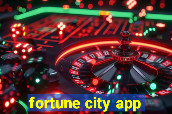 fortune city app