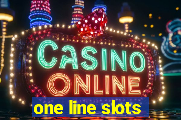 one line slots