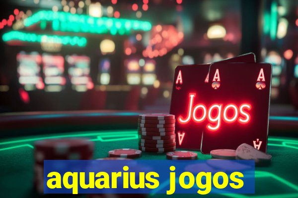 aquarius jogos