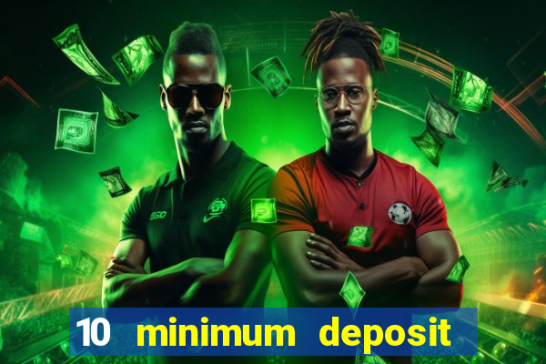 10 minimum deposit casino nz