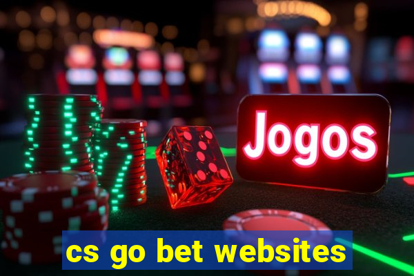 cs go bet websites