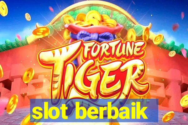 slot berbaik