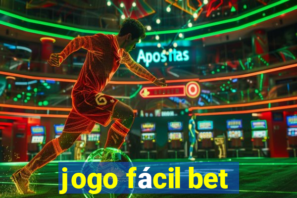 jogo fácil bet