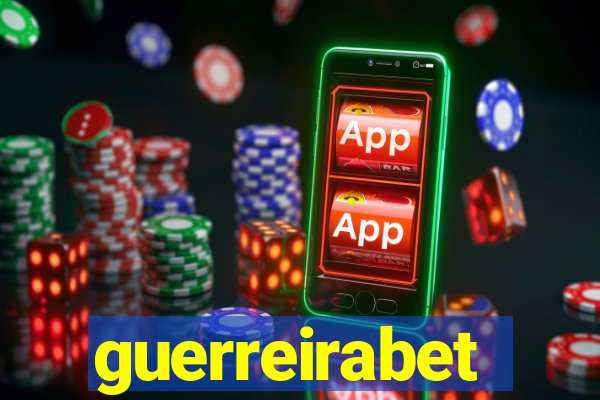 guerreirabet