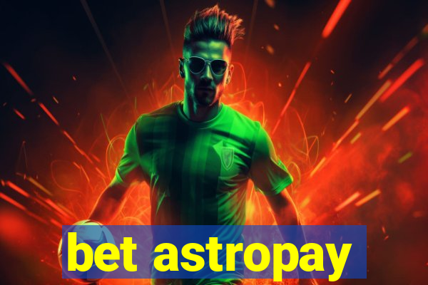 bet astropay