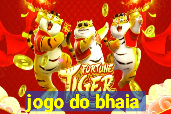 jogo do bhaia