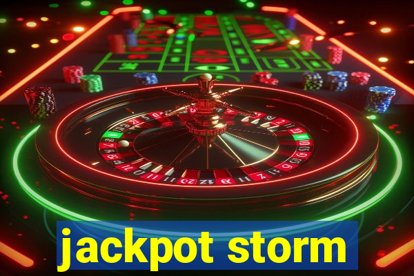 jackpot storm