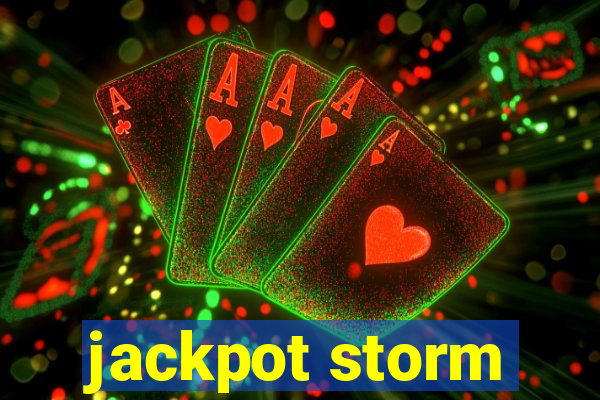 jackpot storm