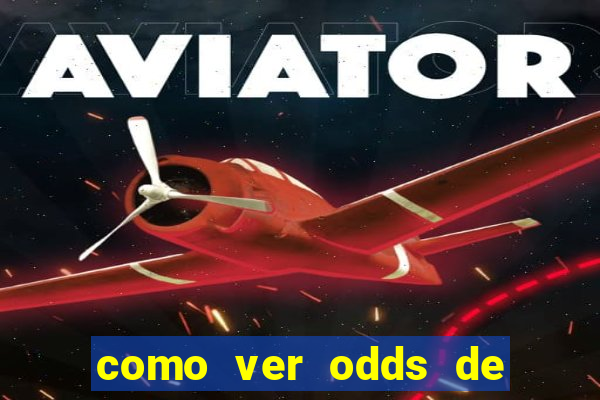 como ver odds de jogos passados