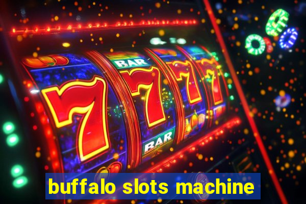 buffalo slots machine