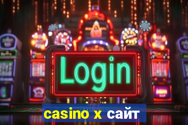 casino x сайт