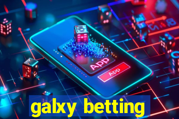 galxy betting