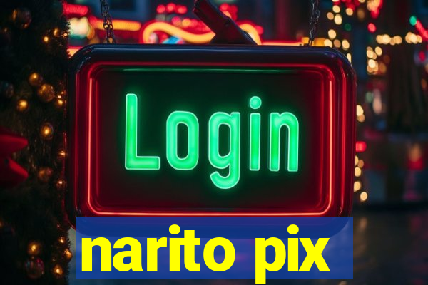 narito pix