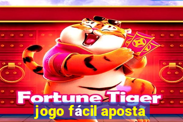 jogo fácil aposta