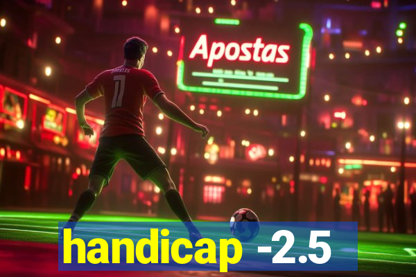 handicap -2.5