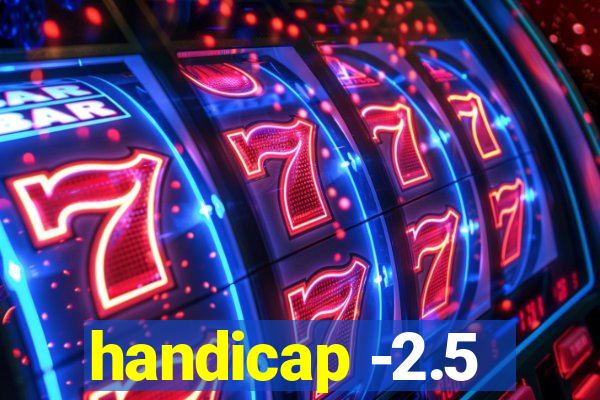 handicap -2.5