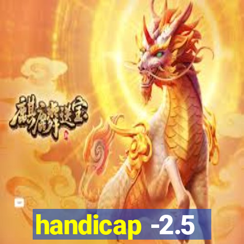 handicap -2.5