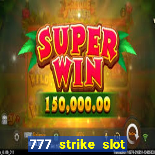 777 strike slot free play