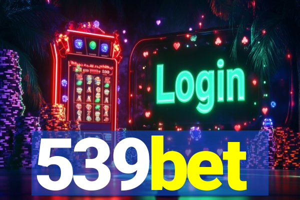 539bet