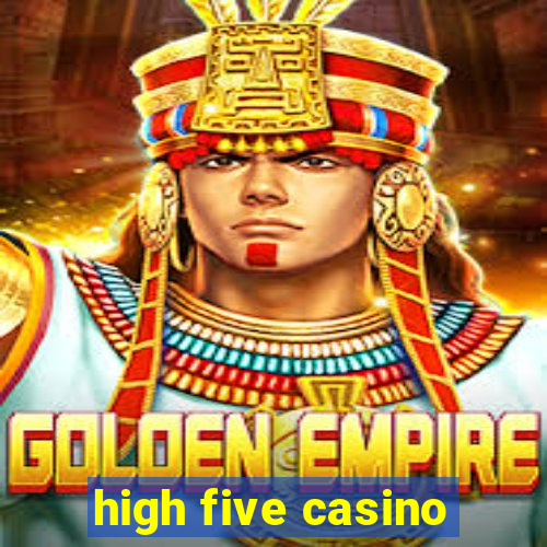 high five casino