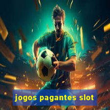 jogos pagantes slot