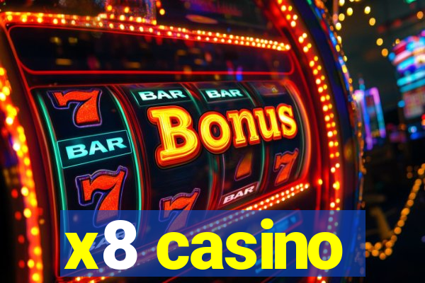 x8 casino