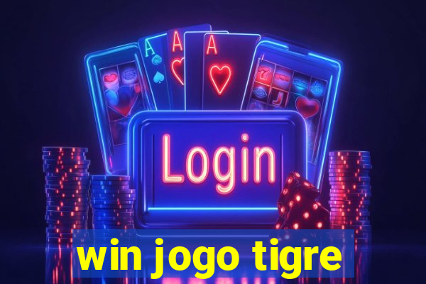 win jogo tigre