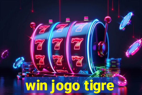 win jogo tigre