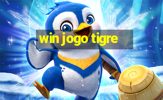 win jogo tigre