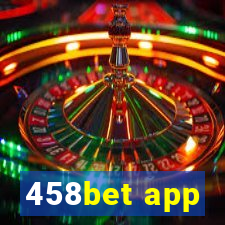 458bet app