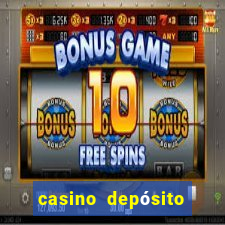 casino depósito mínimo $10 pesos méxico