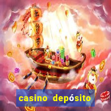 casino depósito mínimo $10 pesos méxico