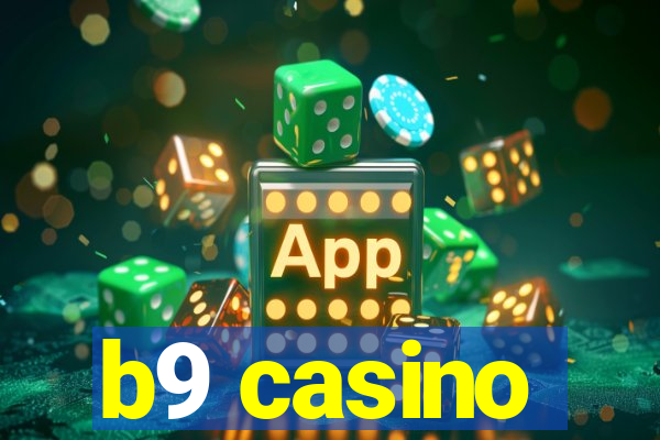 b9 casino