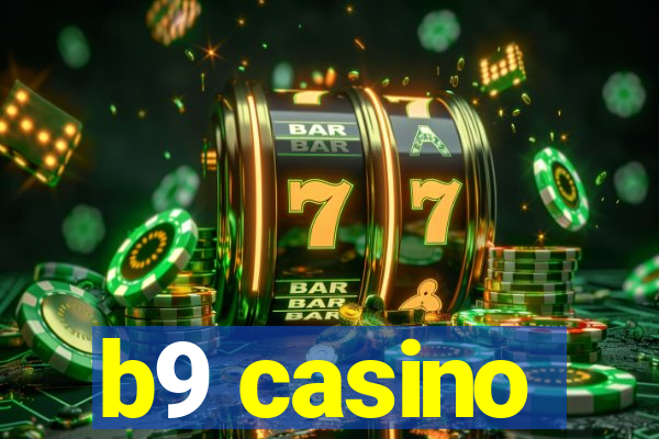 b9 casino