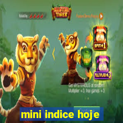 mini indice hoje