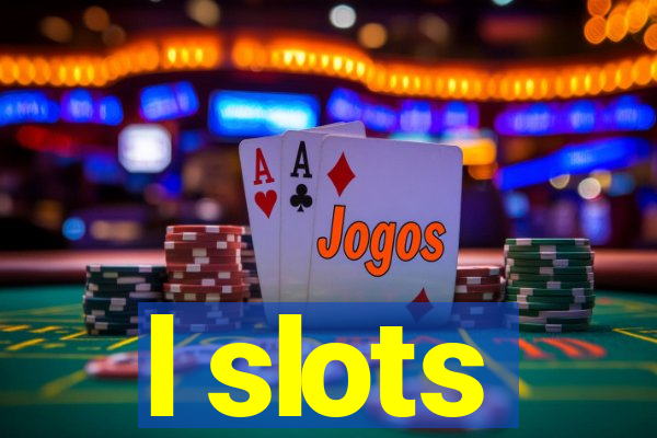 l slots