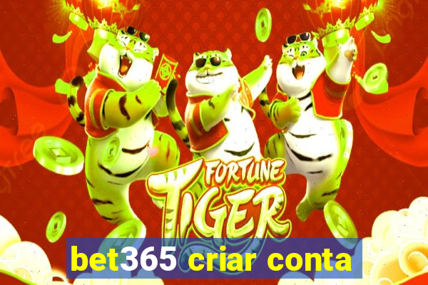 bet365 criar conta