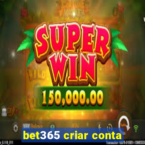 bet365 criar conta