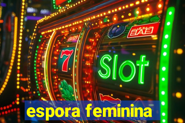 espora feminina