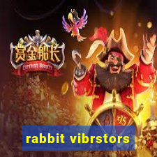 rabbit vibrstors