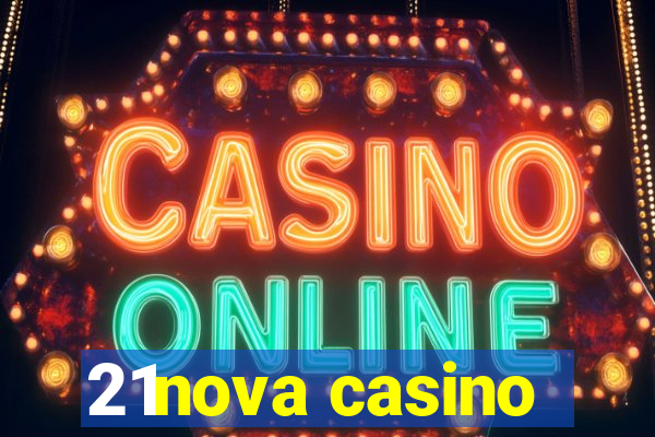 21nova casino