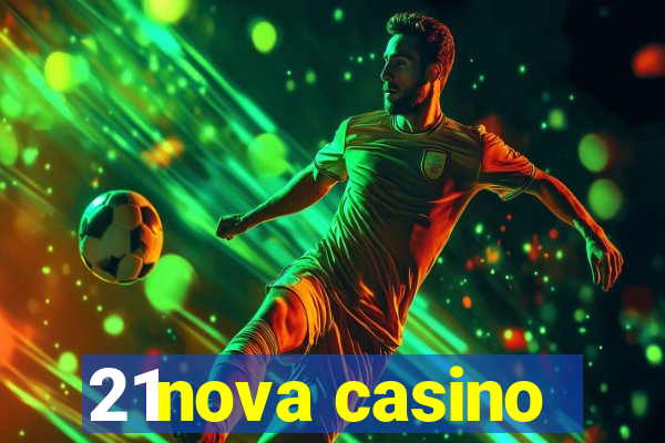 21nova casino