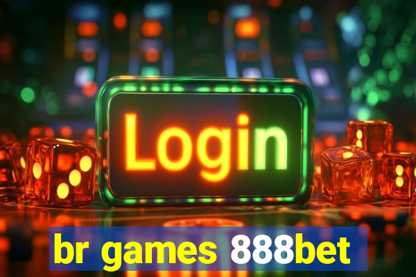 br games 888bet