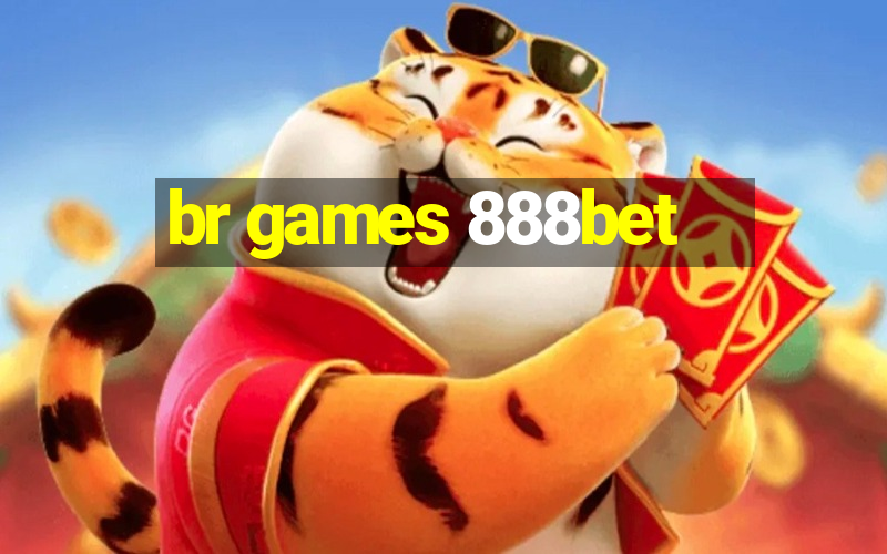 br games 888bet