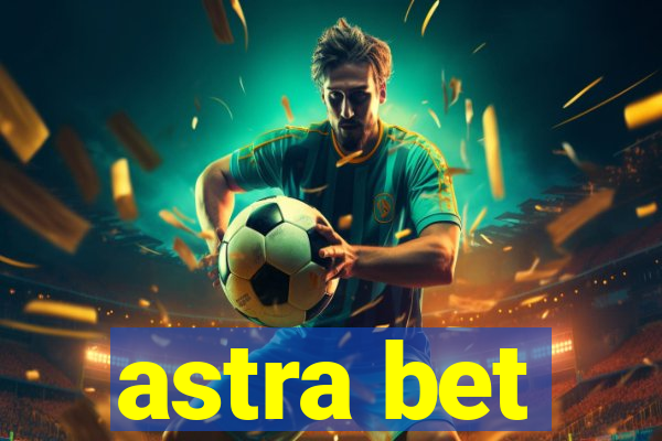 astra bet