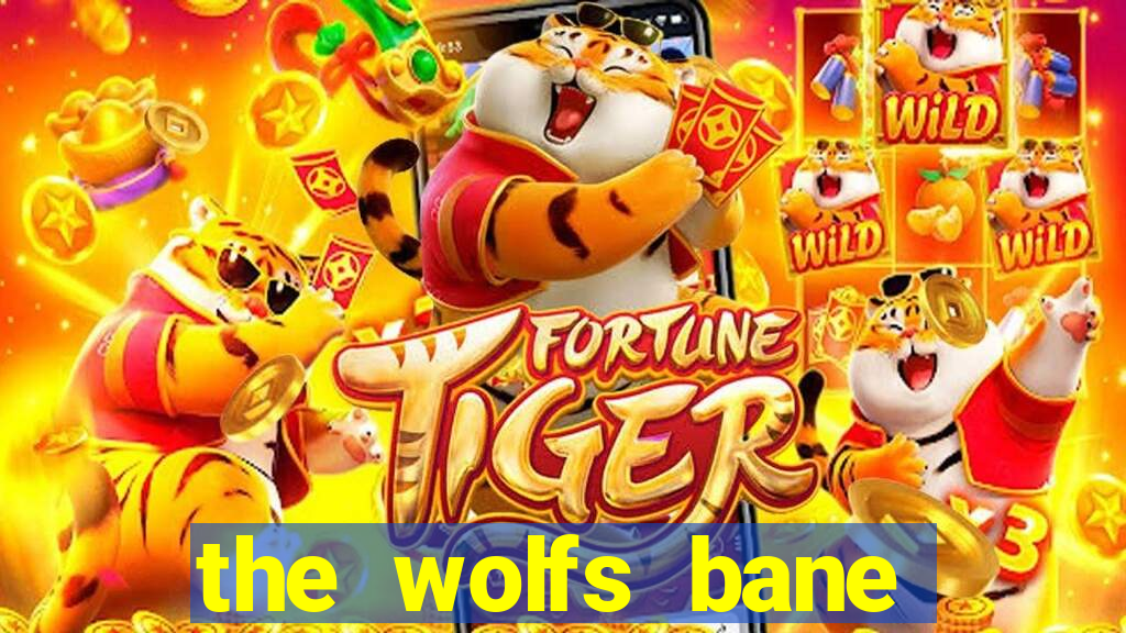 the wolfs bane slot free play