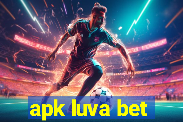 apk luva bet