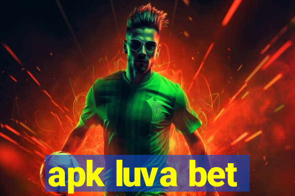 apk luva bet